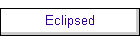 Eclipsed